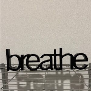 Black 'Breathe' Decorative Sign